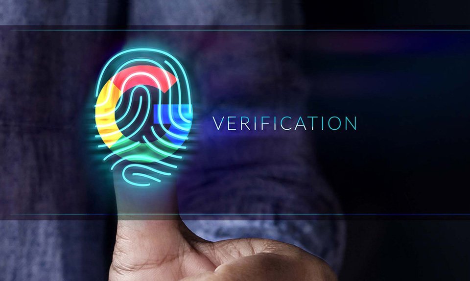 What is Google Ads Verification, And What Does It Mean for My Business?