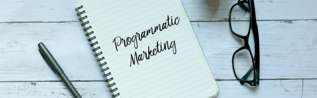 Why Programmatic Advertising Belongs in Your Media Mix