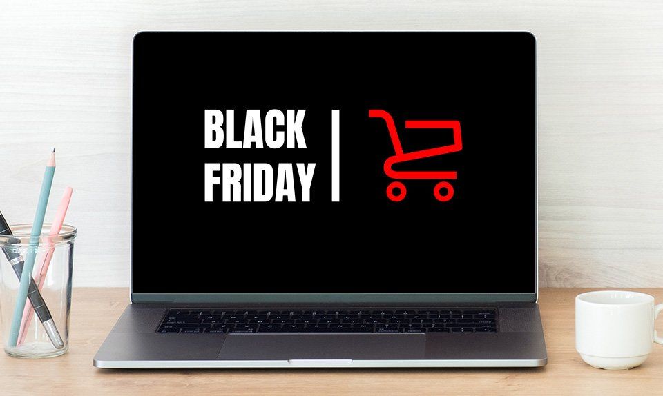 Prepare Your Marketing for Black Friday & Cyber Monday